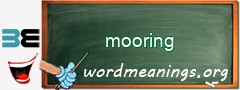 WordMeaning blackboard for mooring